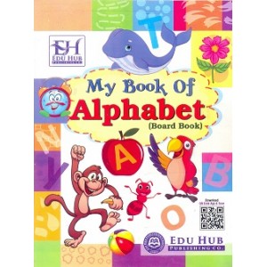 Edu Hub My Book of Alphabet (Board Book)